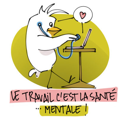 Le travail c'est la santé... mentale